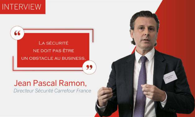 3 questions à Jean-Pascal Ramon, Directeur Sécurité Carrefour France